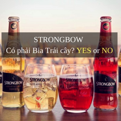 Strongbow Cider không phải là bia Trái cây Bỉ - Bạn có biết?
